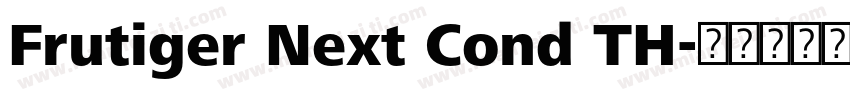 Frutiger Next Cond TH字体转换